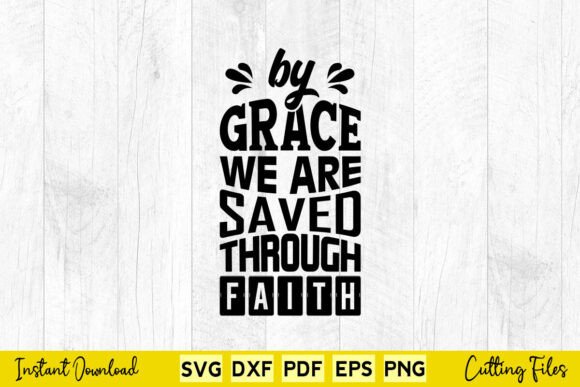 By Grace We Are Saved Through Faith: A Designer Review