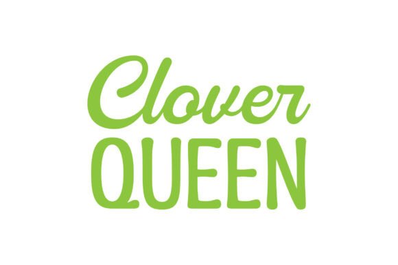 Clover Queen Svg: A Designer's Practical Review