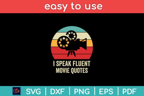 I Speak Fluent Movie Quotes Retro Svg Review