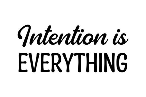Intention is Everything Retro SVG PNG Review