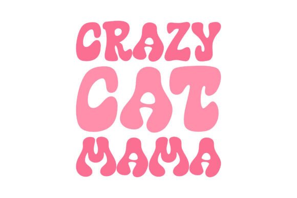 Retro Crazy Cat Mama SVG PNG T-shirt Review
