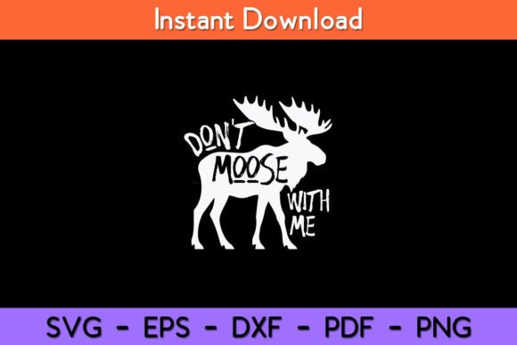 Review: Don't Moose With Me Tee Design