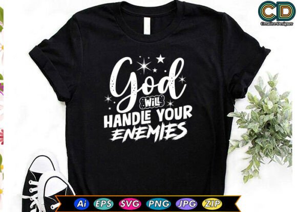 Review: God Will Handle Your Enemies Embroidery Design