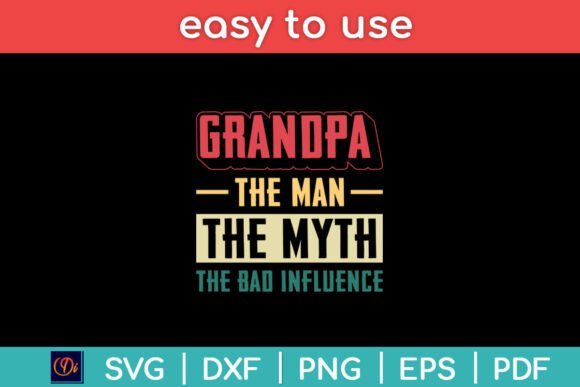 Reviewing Grandpa the Man the Myth the Bad for Embroidery