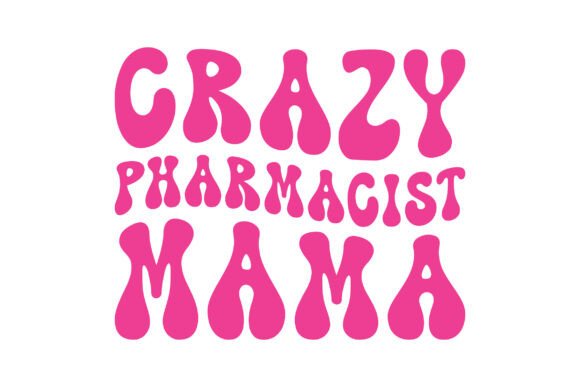 Reviewing the Crazy Pharmacist Mama SVG for Stitching